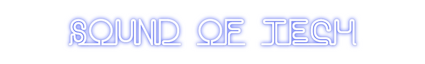 Custom Neon: Sound of tech