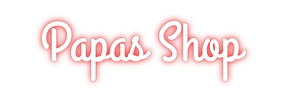 Custom Neon: Papas Shop