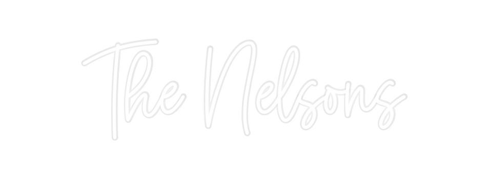Custom Neon: The Nelsons