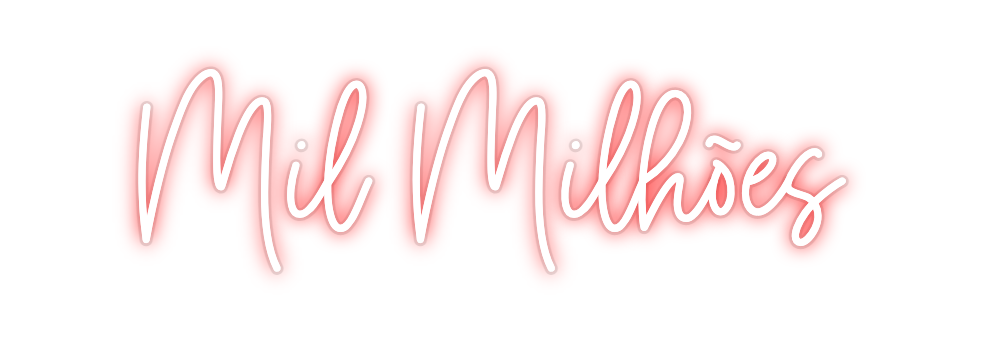 Custom Neon: Mil Milhões