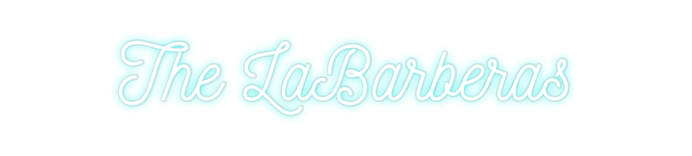 Custom Neon: The LaBarberas