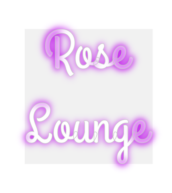 Custom Neon: Rose
Lounge