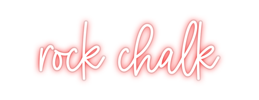 Custom Neon: rock chalk
