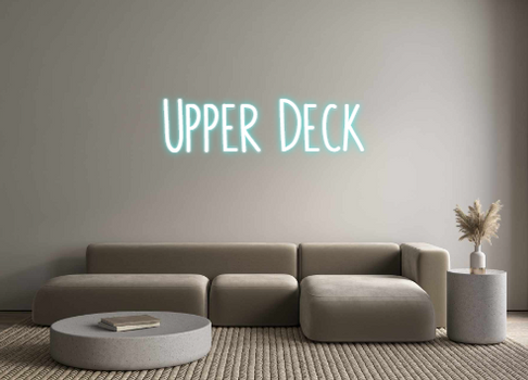Custom Neon: Upper Deck