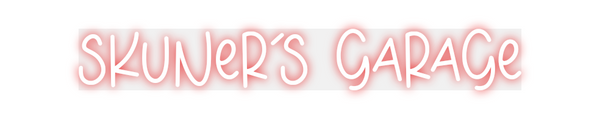 Custom Neon: Skuner's Garage