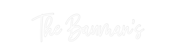 Custom Neon: The Bauman’s