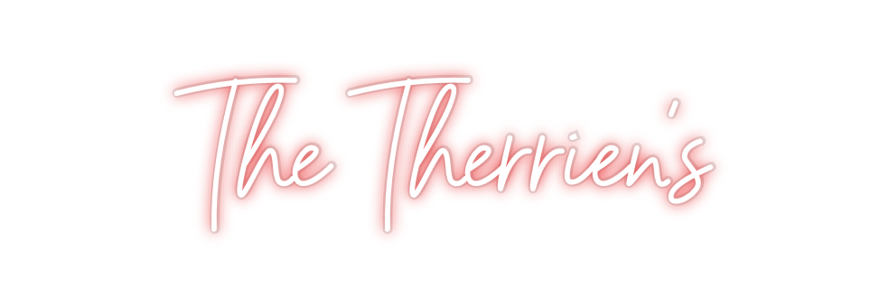 Custom Neon: The Therrien’s