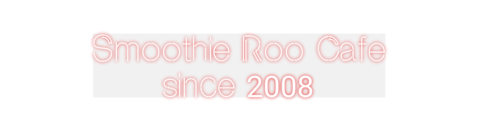 Custom Neon: Smoothie Roo ...