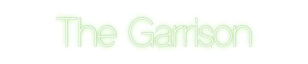 Custom Neon: The Garrison
