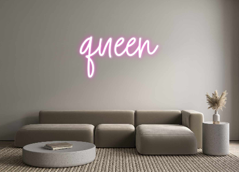 Custom Neon: queen