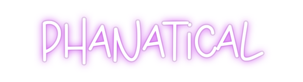 Custom Neon: Phanatical