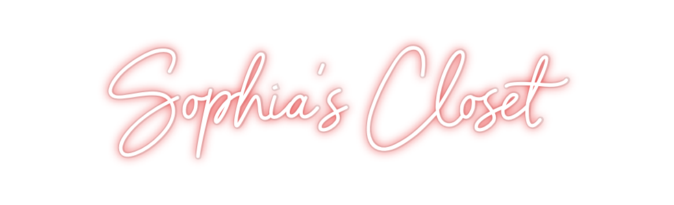 Custom Neon: Sophia’s Closet
