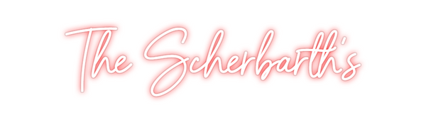 Custom Neon: The Scherbart...