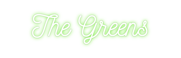 Custom Neon: The Greens