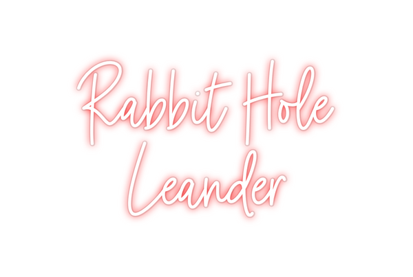 Custom Neon: Rabbit Hole
L...