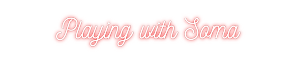 Custom Neon: Playing with ...