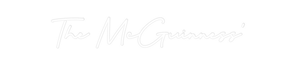 Custom Neon: The McGuinnes...