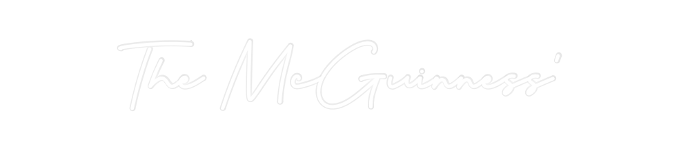 Custom Neon: The McGuinnes...