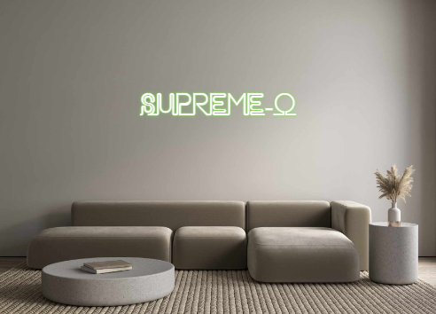 Custom Neon: Supreme-O