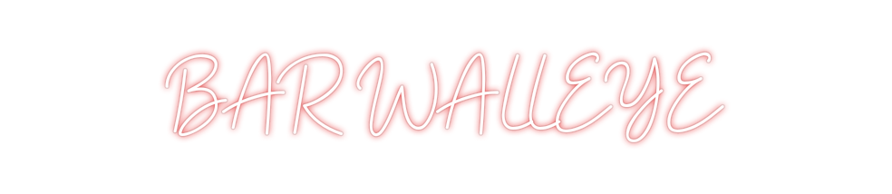 Custom Neon: BAR WALLEYE