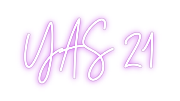 Custom Neon: YAS 21