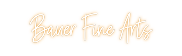 Custom Neon: Bauer Fine Arts
