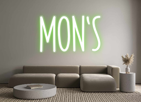 Custom Neon: MON’S