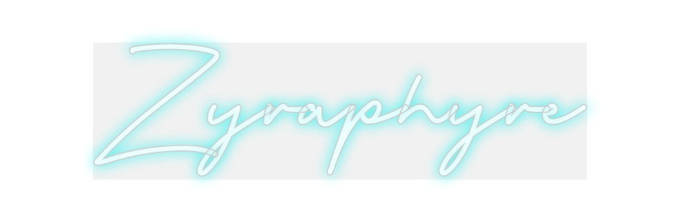 Custom Neon: Zyraphyre