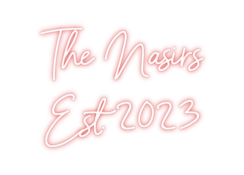 Custom Neon: The Nasirs
Es...