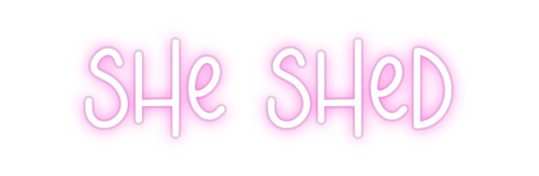 Custom Neon: She Shed