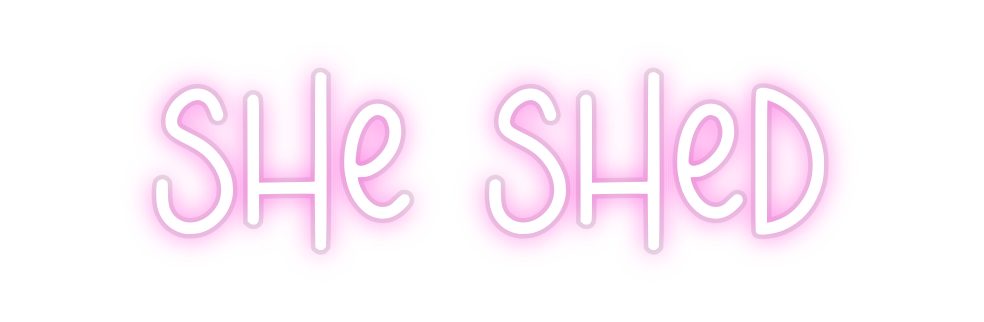 Custom Neon: She Shed
