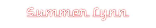 Custom Neon: Summer Lynn