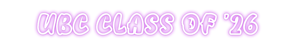 Custom Neon: UBC CLASS OF ...