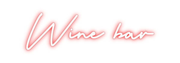 Custom Neon: Wine bar