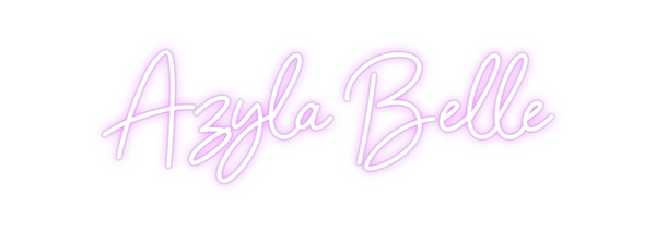 Custom Neon: Azyla Belle