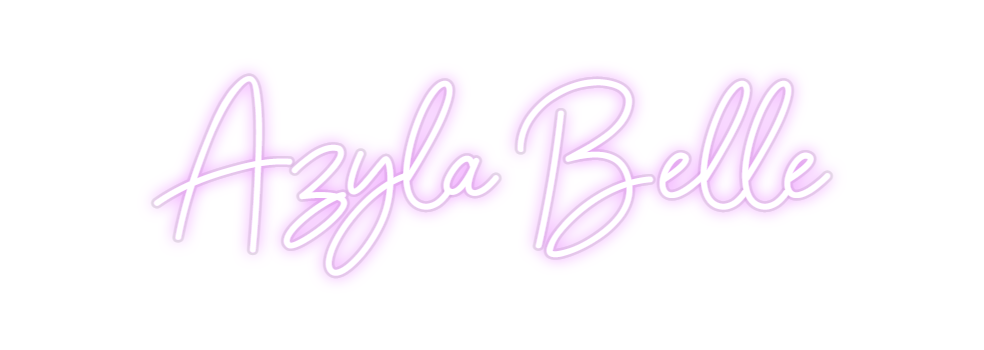Custom Neon: Azyla Belle