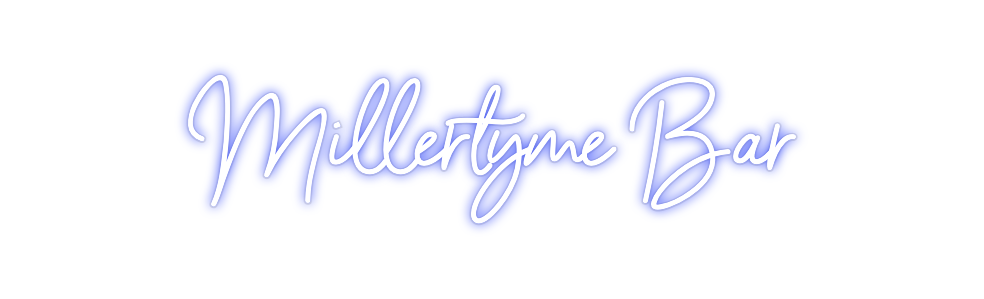 Custom Neon: Millertyme Bar