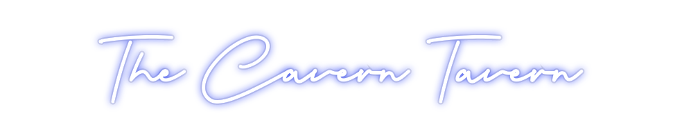 Custom Neon: The Cavern Ta...