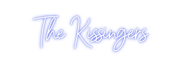 Custom Neon: The Kissingers