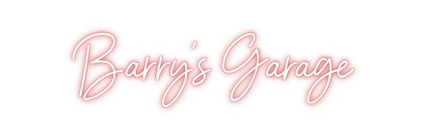Custom Neon: Barry’s Garage