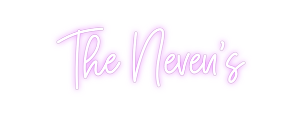 Custom Neon: The Neveu's