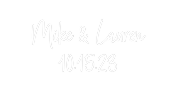 Custom Neon: Mike & Lauren...