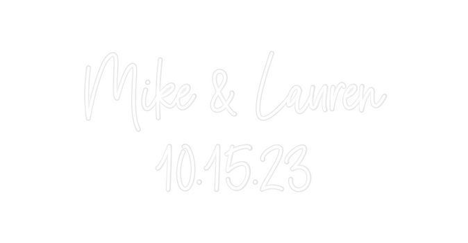 Custom Neon: Mike & Lauren...