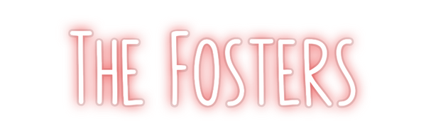 Custom Neon: The Fosters