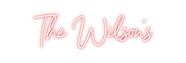 Custom Neon: The Wilson's