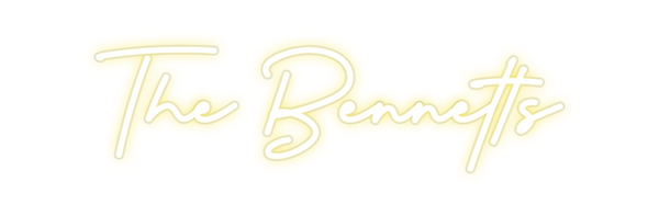Custom Neon: The Bennetts