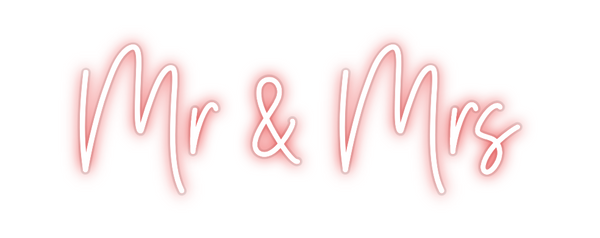 Custom Neon: Mr & Mrs