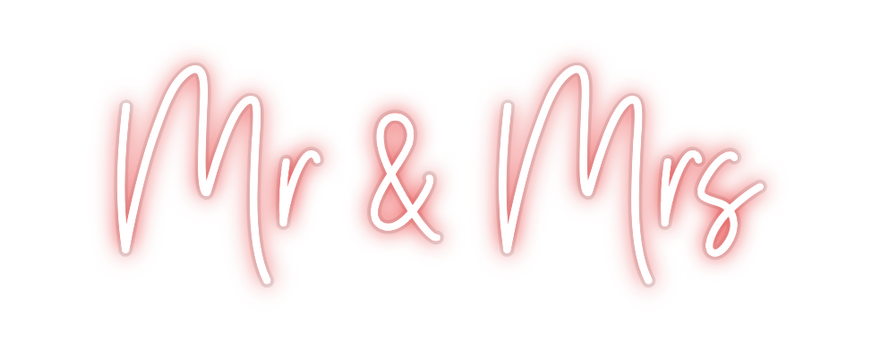 Custom Neon: Mr & Mrs