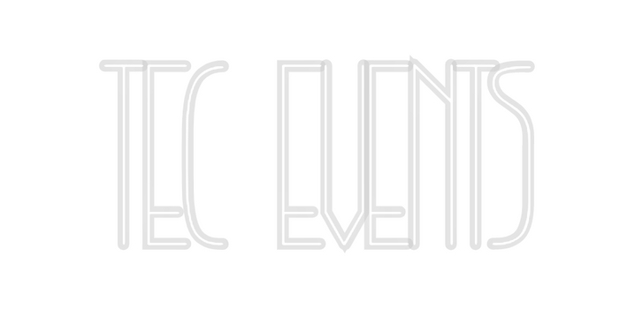 Custom Neon: TEC Events