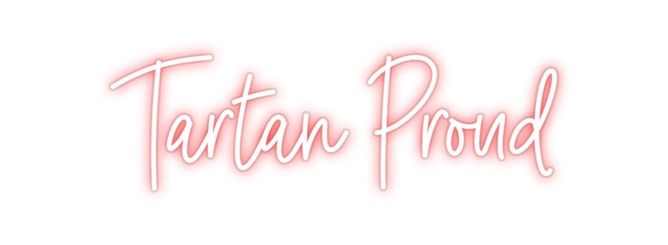 Custom Neon: Tartan Proud